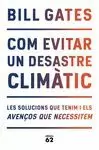 COM EVITAR UN DESASTRE CLIMÀTIC