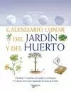 CALENDARIO LUNAR DEL JARDÍN Y DEL HUERTO