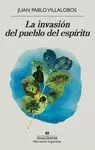 LA INVASIÓN DEL PUEBLO DEL ESPÍRITU