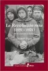 LA REVOLUCIÓN RUSA 1891 1924. LA TRAGEDIA DE UN PUEBLO