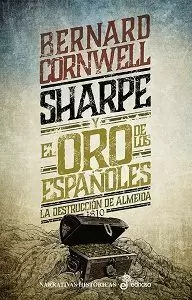 SHARPE Y EL ORO DE LOS ESPAÑOLES (IX)