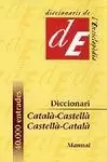 DICCIONARI MANUAL CATALÀ-CASTELLÀ / CASTELLA-CATALA