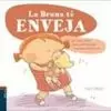 LA BRUNA TÉ ENVEJA