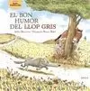 EL BON HUMOR DEL LLOP GRIS