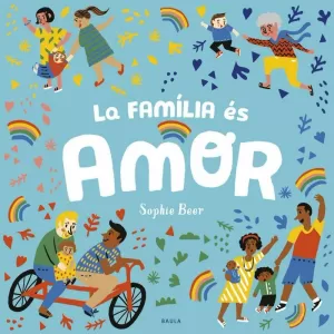 LA FAMÍLIA ÉS AMOR