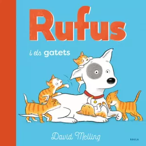 RUFUS I ELS GATETS
