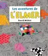 LES AVENTURES DE L'ELMER (L'ELMER. RECOPILATORI D'ÀLBUMS IL·LUSTRATS)