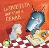 LA OVEJITA QUE VINO A CENAR (LA OVEJITA QUE VINO A CENAR. LIBRO DE CARTÓN)