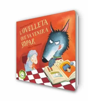 L'OVELLETA QUE VA VENIR A SOPAR (L'OVELLETA QUE VA VENIR A SOPAR. LLIBRE DE CARTRÓ)