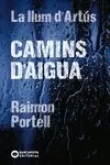 CAMINS D'AIGUA