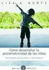 COMO DESARROLLAR PSICOMOTRICIDAD DE LOS NIÑOS