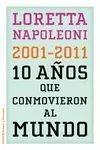 10 AÑOS QUE CONMOVIERON AL MUNDO