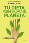 TU DIETA PUEDE SALVAR EL PLANETA