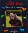 L'ÓS BRU. EL GEGANT DE LES MUNTANYES