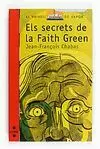 ELS SECRETS DE LA FAITH GREEN
