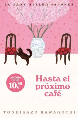 HASTA EL PRÓXIMO CAFÉ (ANTES DE QUE SE ENFRÍE EL CAFÉ 4)
