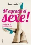 M'AGRADA EL SEXE!