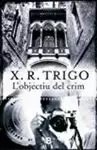 L'OBJECTIU DEL CRIM