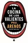 LA COCINA DE LOS VALIENTES (EDICIÓN ACTUALIZADA)