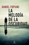 LA MELODÍA DE LA OSCURIDAD