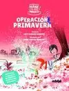 OPERACIÓN PRIMAVERA