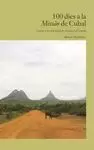 100 DIES A LA MISSÃO DE CUBAL