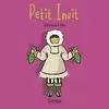 PETIT INUIT
