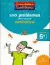 100 PROBLEMES PER REPASSAR MATEMATIQUES 5 PRIMARIA