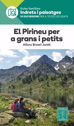 PIRINEU PER A GRANS I PETITS, EL -ALPINA