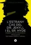 L'ESTRANY CAS DEL DR. JEKYLL I EL SR. HYDE