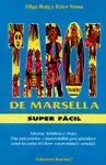 EL TAROT DE MARSELLA SUPER FACIL  + CARTAS