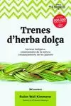 TRENES D'HERBA DOLÇA