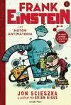 FRANK EINSTEIN I EL MOTOR ANTIMATÈRIA