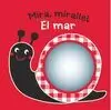MIRA, MIRALLET. EL MAR