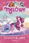 MELOWY. EL SOMNI ES FA REALITAT. EDICIÓ ESPECIAL