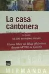 LA CASA CANTONERA