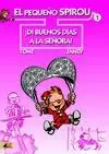 EL PEQUEÑO SPIROU 1 ¡DI BUENOS DÍAS A LA SEÑORA!