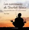 LAS ENSEÑANZAS DE SERLOCK HOLMES