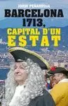 BARCELONA 1713, CAPITAL D'UN ESTAT