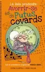 LA IAIA PRESENTA: AVORRIR-SE ÉS DE PUTUS COVARDS