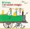 EL TREN I EL XIULET MÀGIC