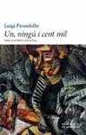 UN, NINGÚ I CENT MIL