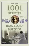 1001 SECRETS DE LA BARCELONA BURGESA
