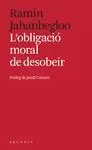 L'OBLIGACIÓ MORAL DE DESOBEIR