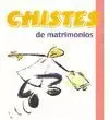 CHISTES DE MATRIMONIOS