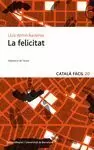 LA FELICITAT. ADAPTACIÓ CATALÀ FÀCIL