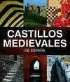 CASTILLOS MEDIEVALES DE ESPAÑA. LUNWERG MEDIUM