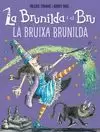LA BRUNILDA I EL BRU. LA BRUIXA BRUNILDA