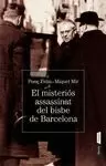 EL MISTERI DE L´ASSASSINAT DEL BISBE DE BARCELONA