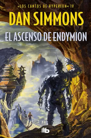 EL ASCENSO DE ENDYMION (LOS CANTOS DE HYPERION 4)